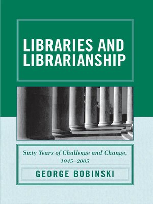 cover image of Libraries and Librarianship